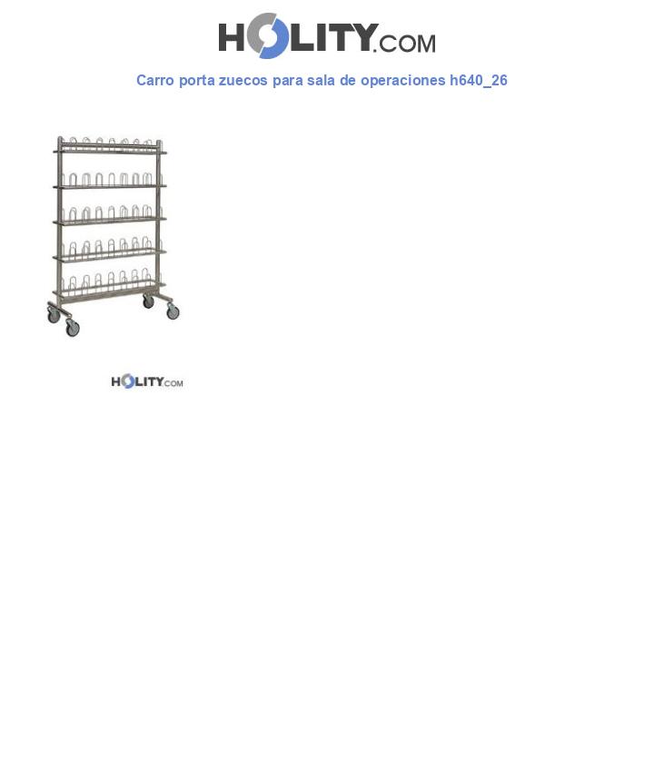Carro porta zuecos para sala de operaciones h640_26