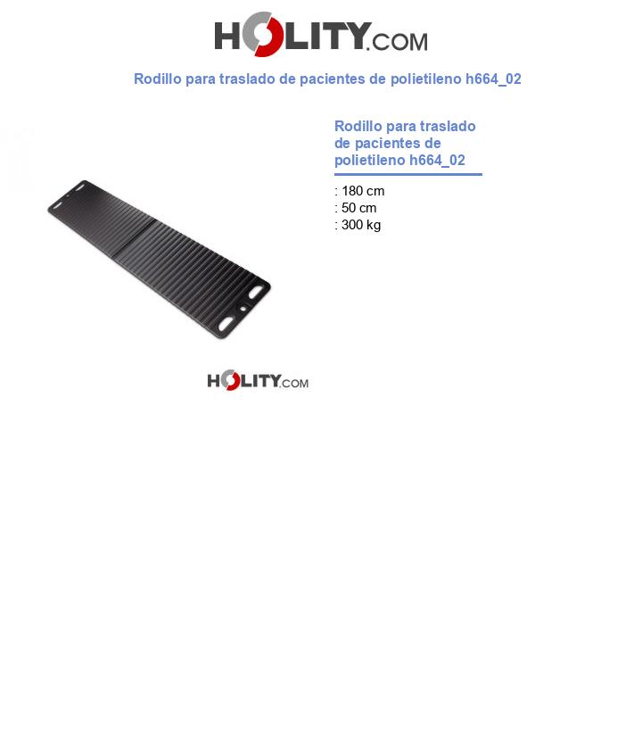 Rodillo para traslado de pacientes de polietileno h664_02