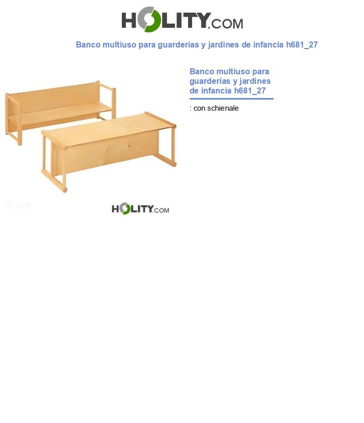 Banco multiuso para guarderías y jardines de infancia h681_27