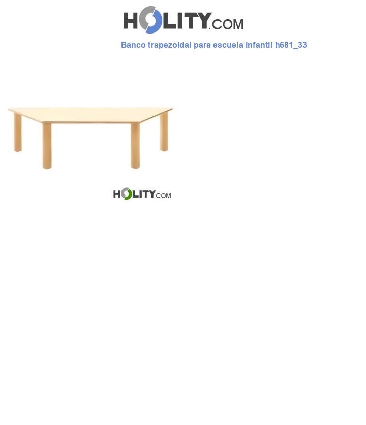 Banco trapezoidal para escuela infantil h681_33
