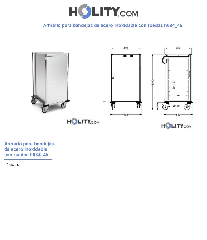 Armario para bandejas de acero inoxidable con ruedas h684_45