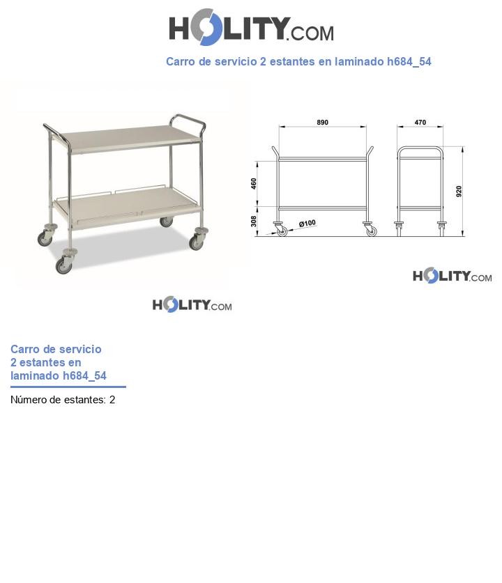 Carro de servicio 2 estantes en laminado h684_54