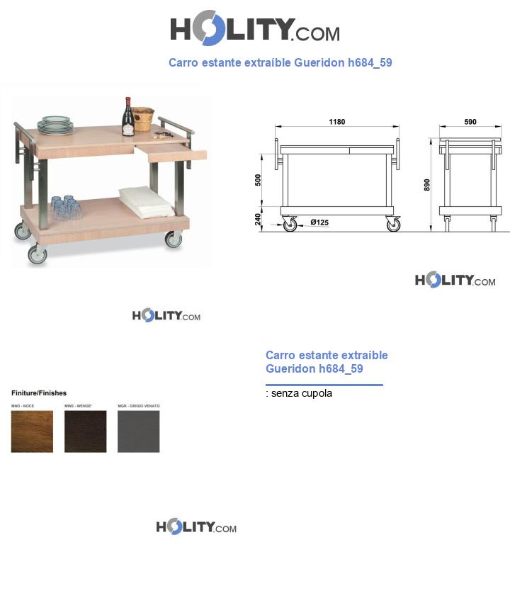 Carro estante extraíble Gueridon h684_59