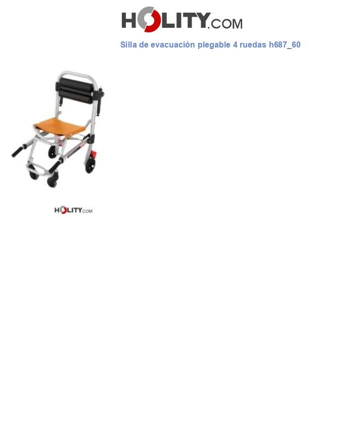 Silla de evacuación plegable 4 ruedas h687_60
