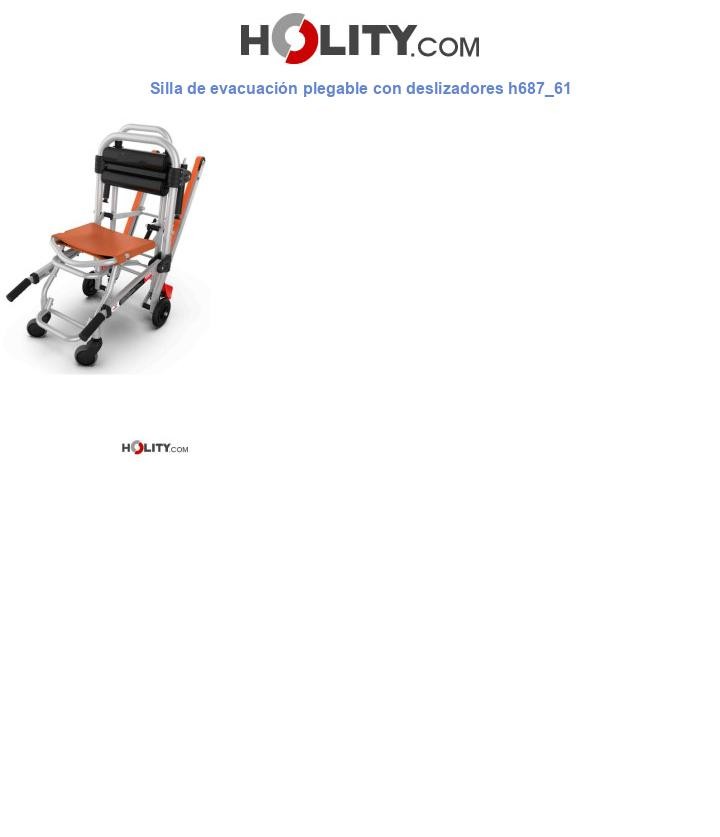 Silla de evacuación plegable con deslizadores h687_61