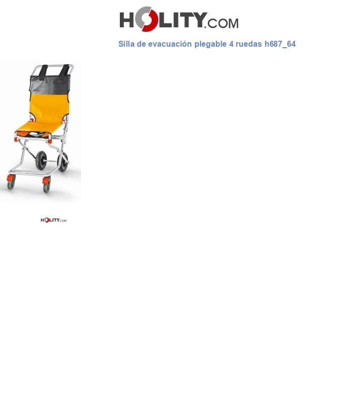 Silla de evacuación plegable 4 ruedas h687_64