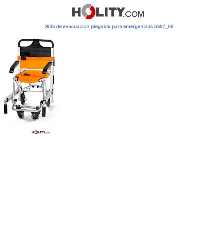 Silla de evacuación plegable para emergencias h687_66