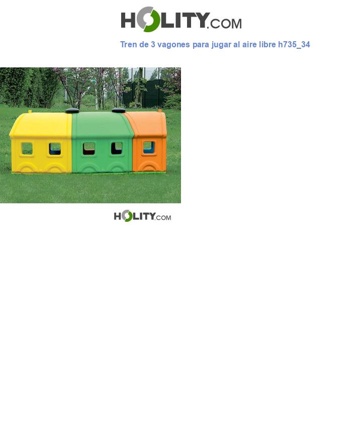 Tren de 3 vagones para jugar al aire libre h735_34
