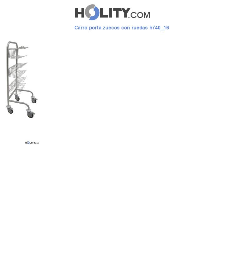 Carro porta zuecos con ruedas h740_16