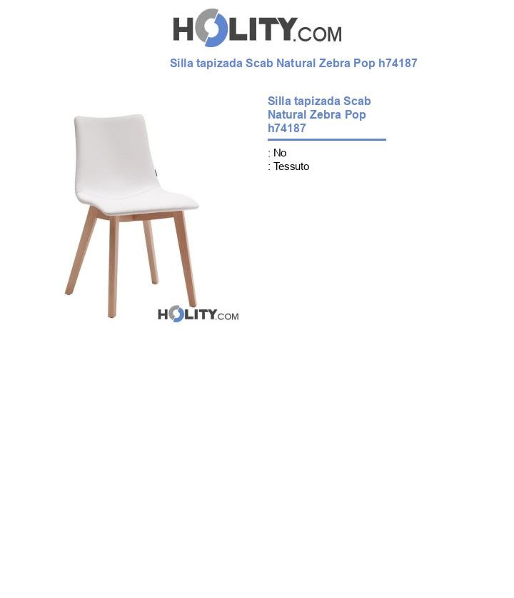 Silla tapizada Scab Natural Zebra Pop h74187