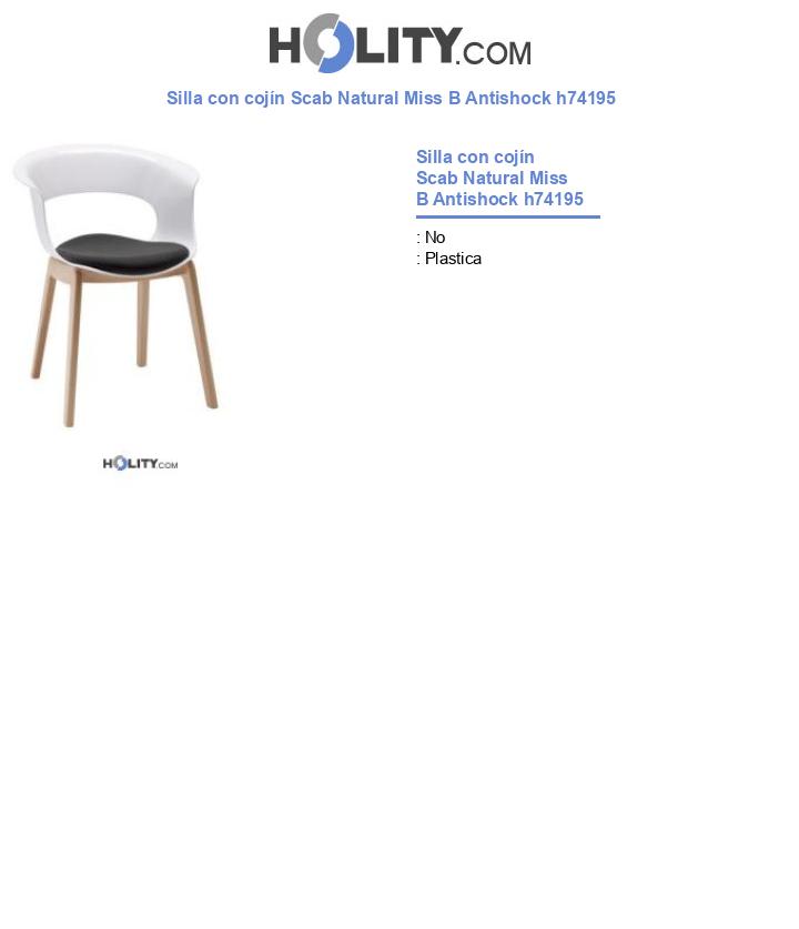 Silla con cojín Scab Natural Miss B Antishock h74195
