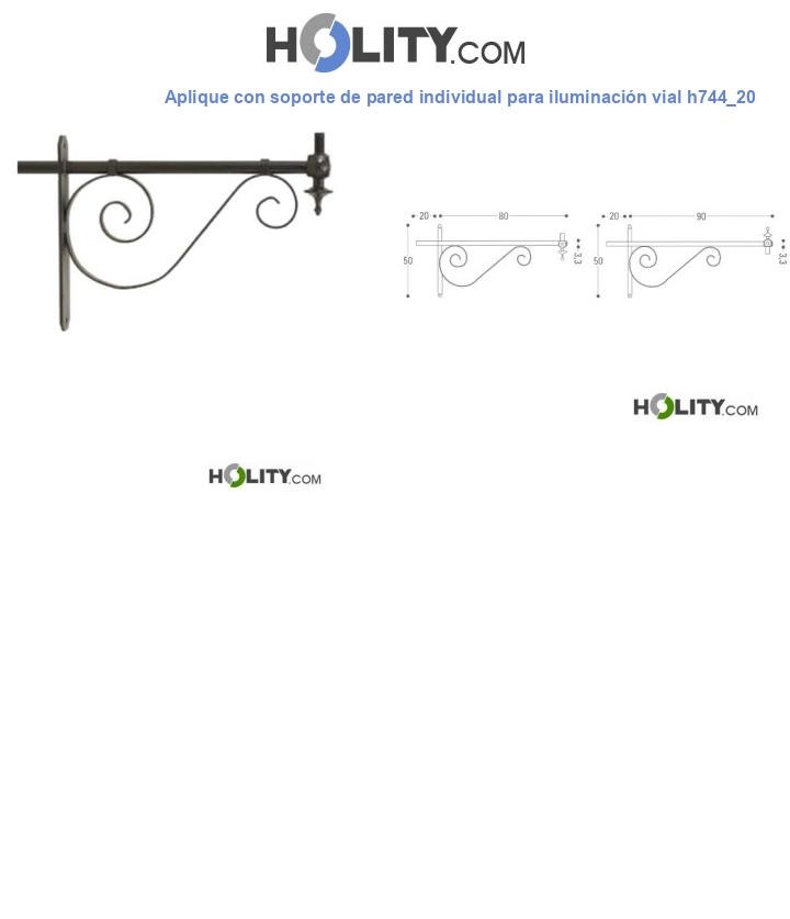 Aplique con soporte de pared individual para iluminación vial h744_20