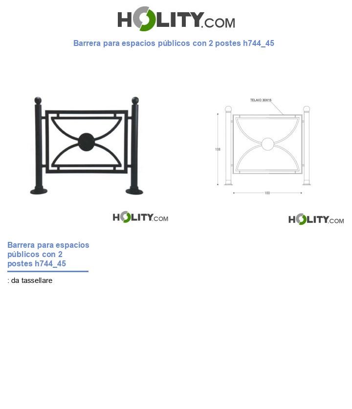Barrera para espacios públicos con 2 postes h744_45