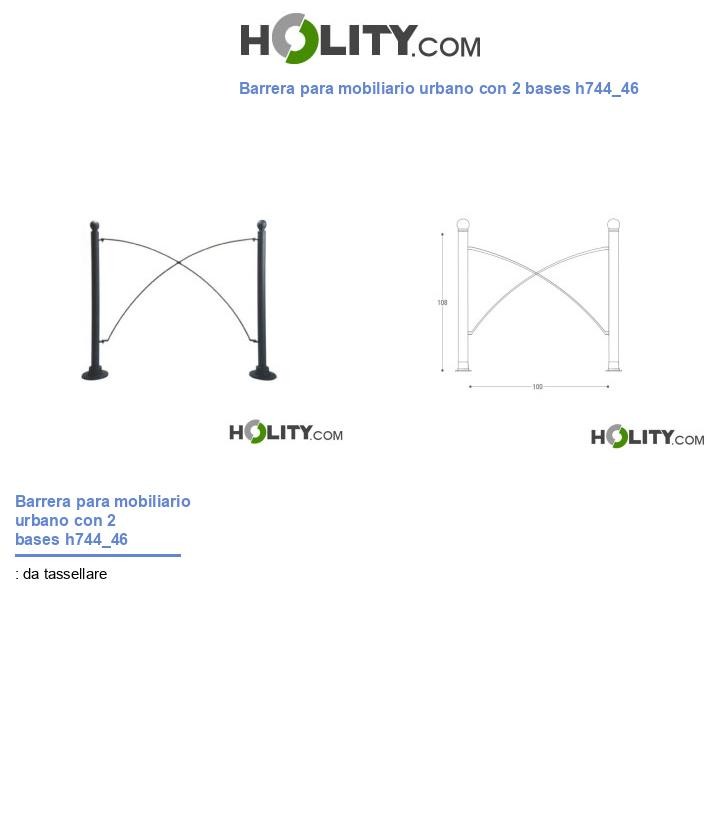 Barrera para mobiliario urbano con 2 bases h744_46