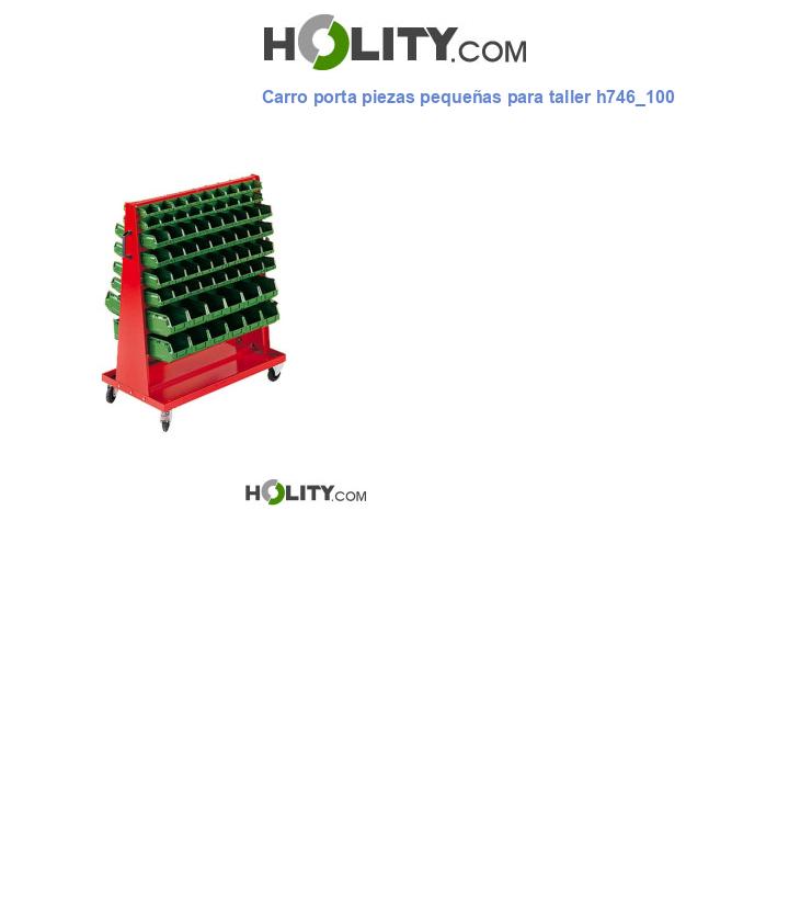 Carro porta piezas pequeñas para taller h746_100