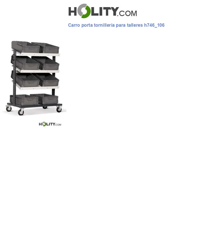 Carro porta tornillería para talleres h746_106