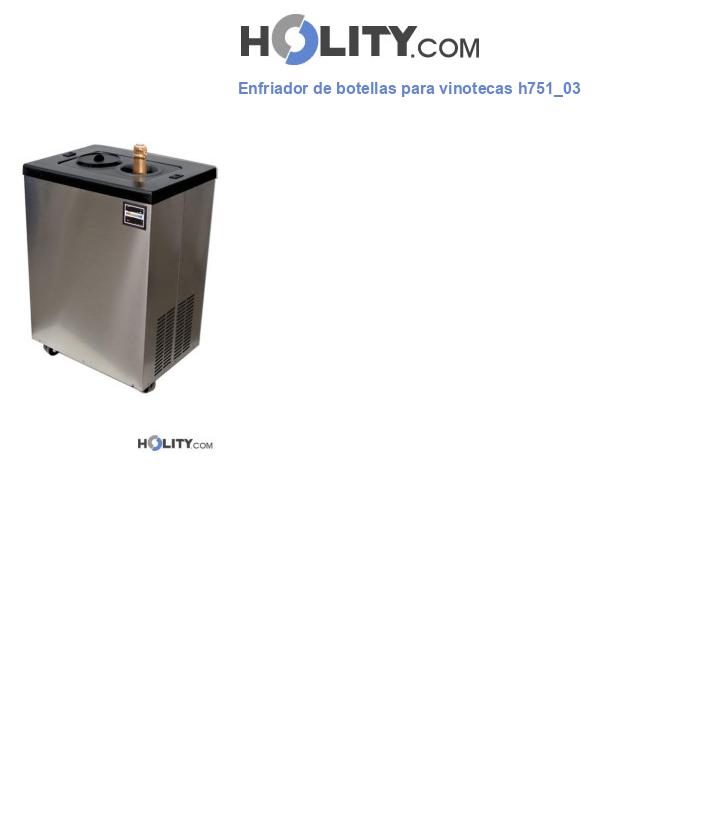 Enfriador de botellas para vinotecas h751_03