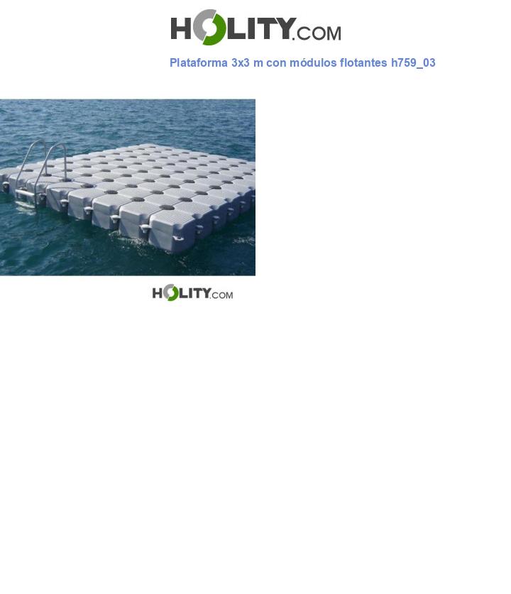 Plataforma 3x3 m con módulos flotantes h759_03