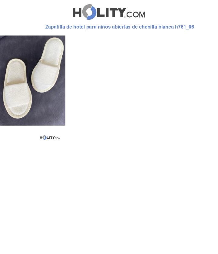 Zapatilla de hotel para niños abiertas de chenilla blanca h761_06