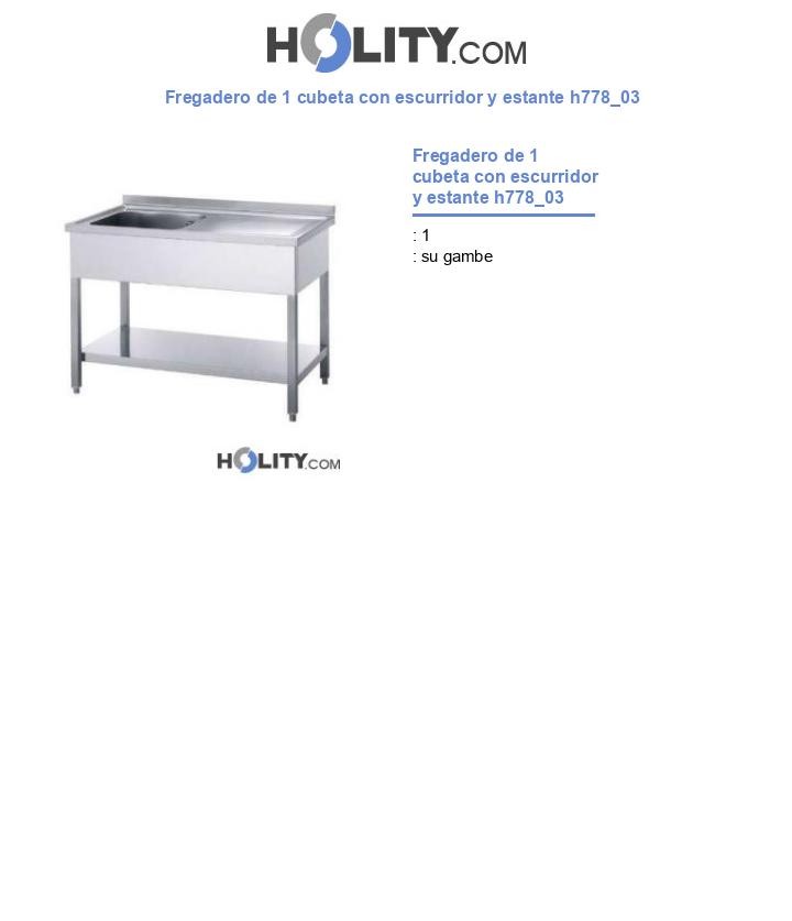 Fregadero de 1 cubeta con escurridor y estante h778_03
