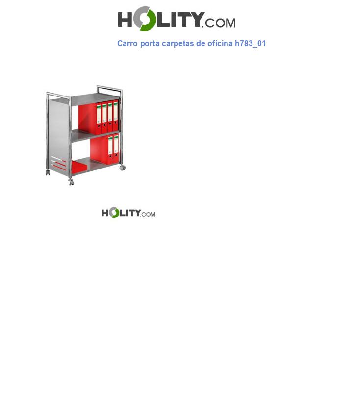 Carro porta carpetas de oficina h783_01