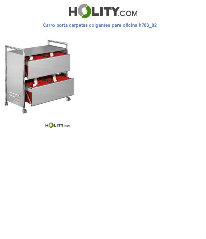 Carro porta carpetas colgantes para oficina h783_02