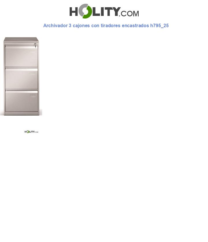 Archivador 3 cajones con tiradores encastrados h795_25