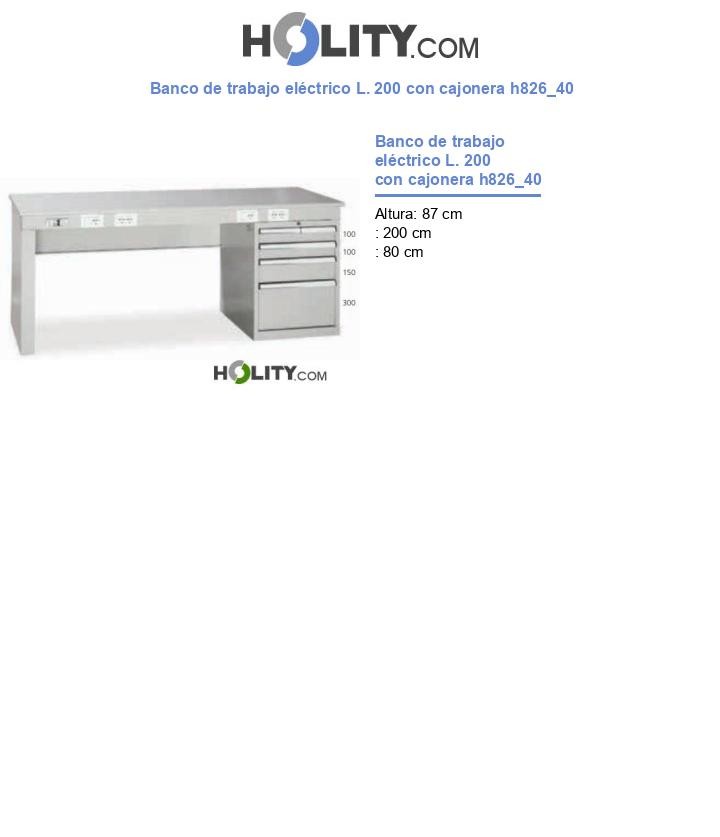 Banco de trabajo eléctrico L. 200 con cajonera h826_40