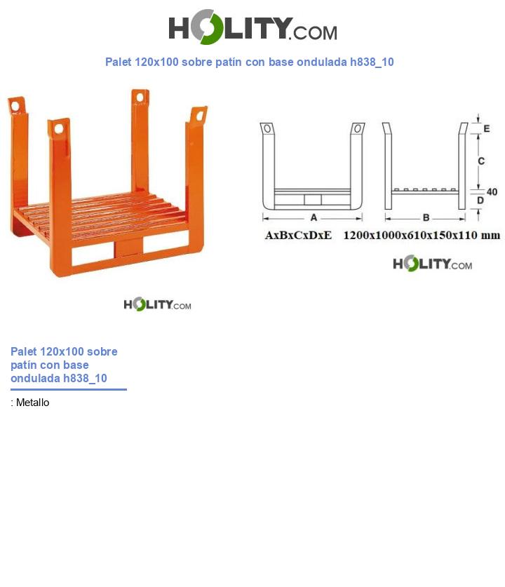 Palet 120x100 sobre patín con base ondulada h838_10