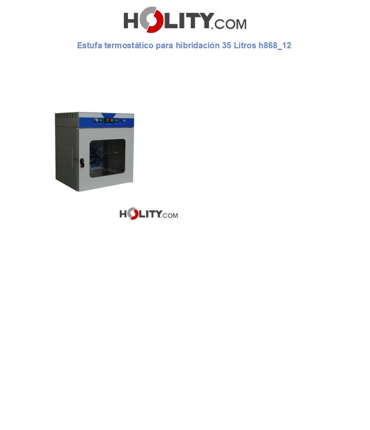 Estufa termostático para hibridación 35 Litros h868_12