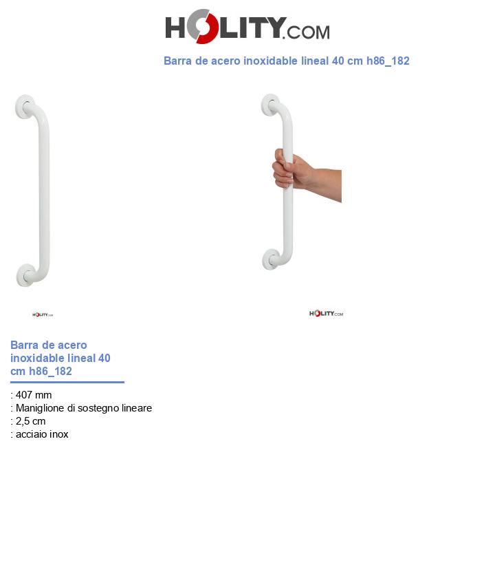 Barra de acero inoxidable lineal 40 cm h86_182
