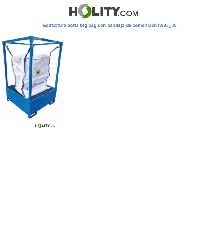 Estructura porta big bag con bandeja de contención h883_36