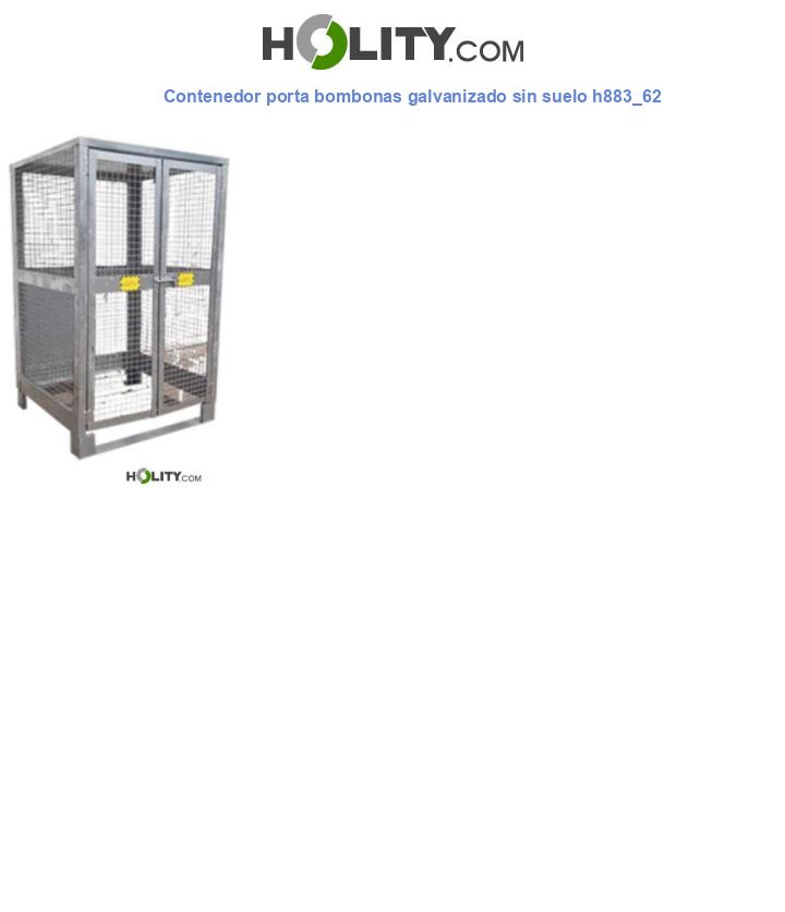 Contenedor porta bombonas galvanizado sin suelo h883_62