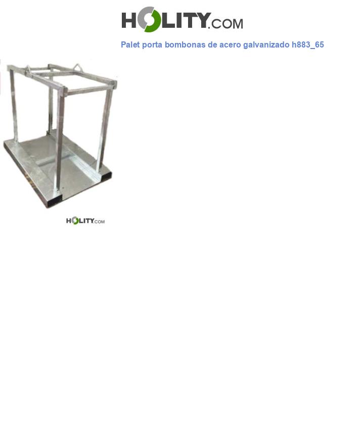 Palet porta bombonas de acero galvanizado h883_65