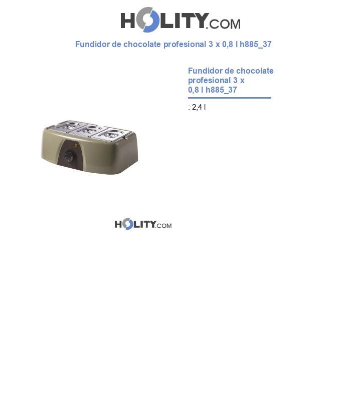 Fundidor de chocolate profesional 3 x 0,8 l h885_37