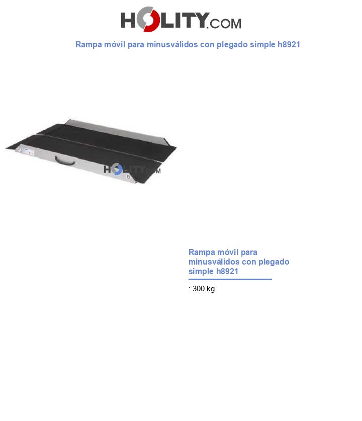 Rampa móvil para minusválidos con plegado simple h8921