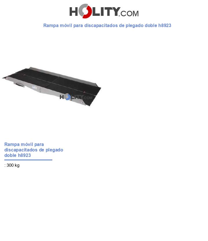 Rampa móvil para discapacitados de plegado doble h8923