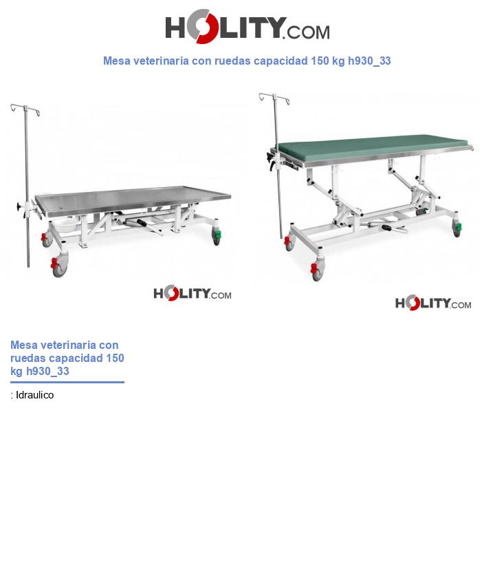Mesa veterinaria con ruedas capacidad 150 kg h930_33