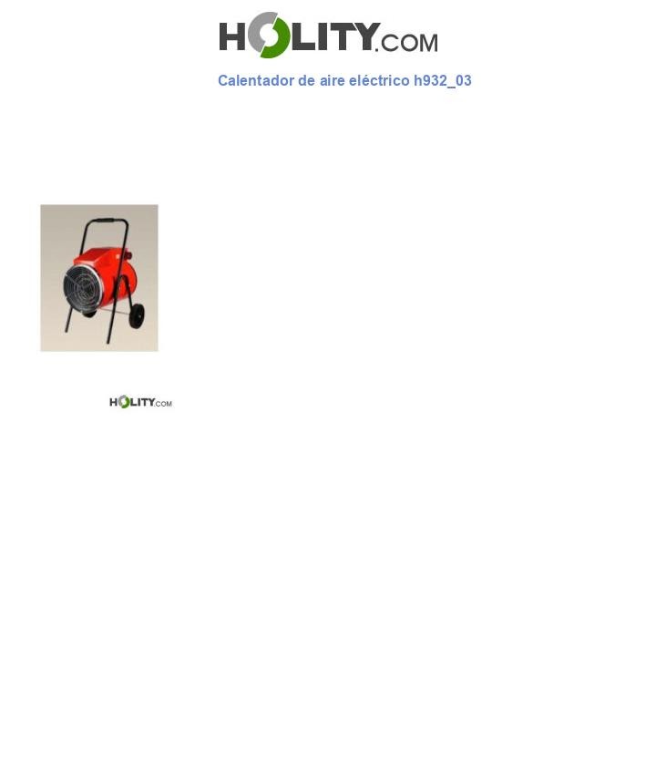 Calentador de aire eléctrico h932_03
