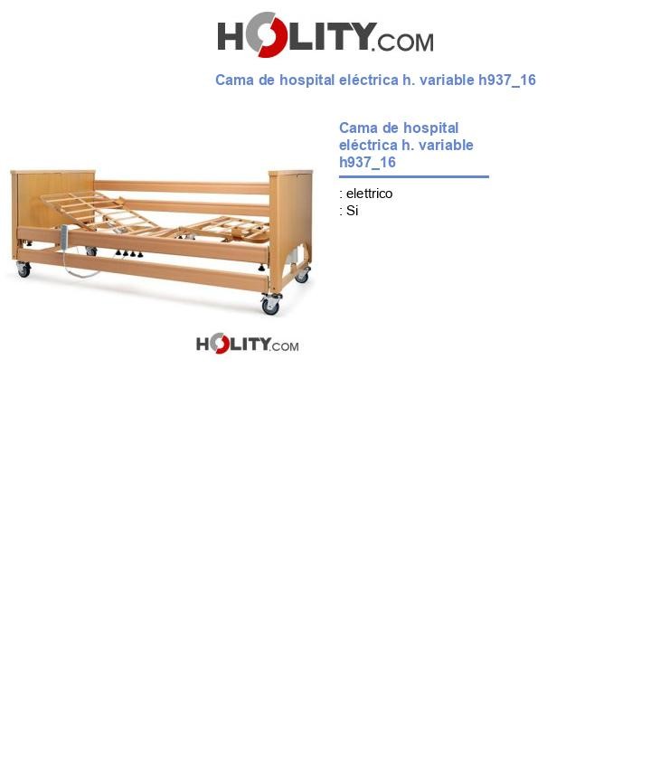 Cama de hospital eléctrica h. variable h937_16