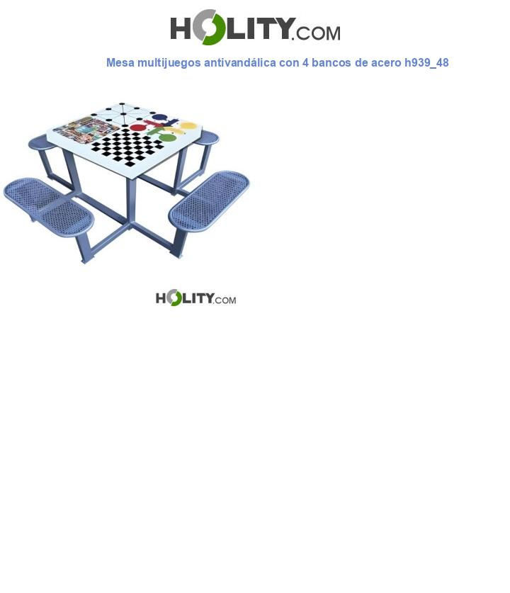 Mesa multijuegos antivandálica con 4 bancos de acero h939_48