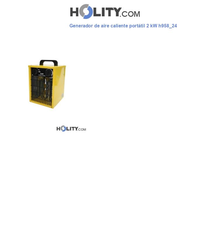 Generador de aire caliente portátil 2 kW h958_24