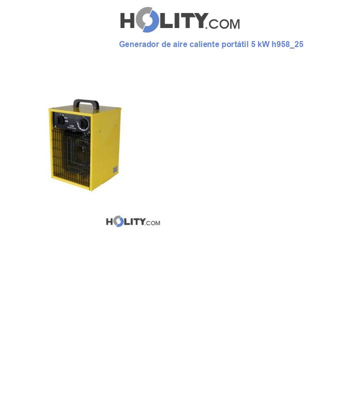 Generador de aire caliente portátil 5 kW h958_25