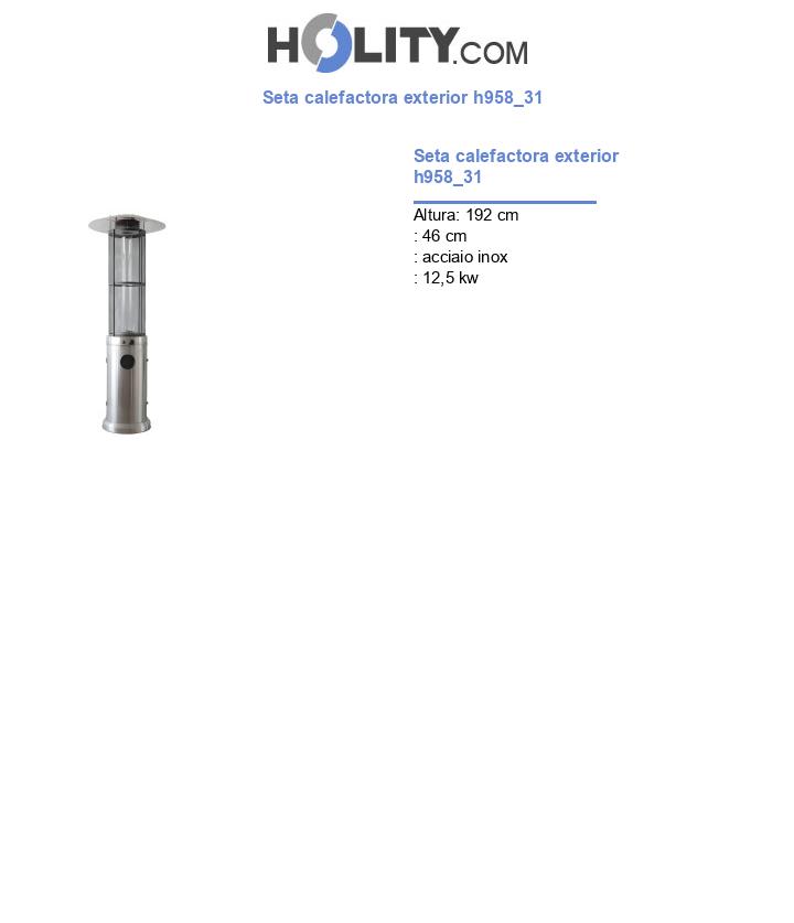 Seta calefactora exterior h958_31