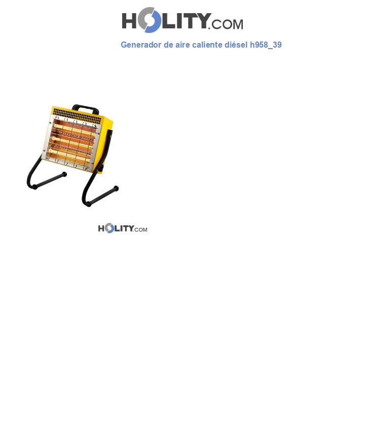 Generador de aire caliente diésel h958_39