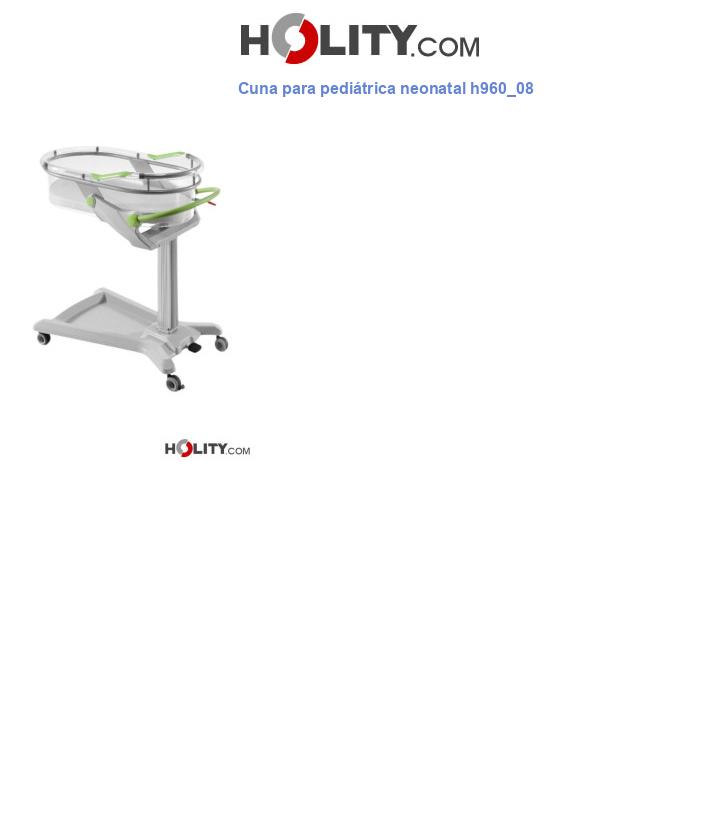 Cuna para pediátrica neonatal h960_08