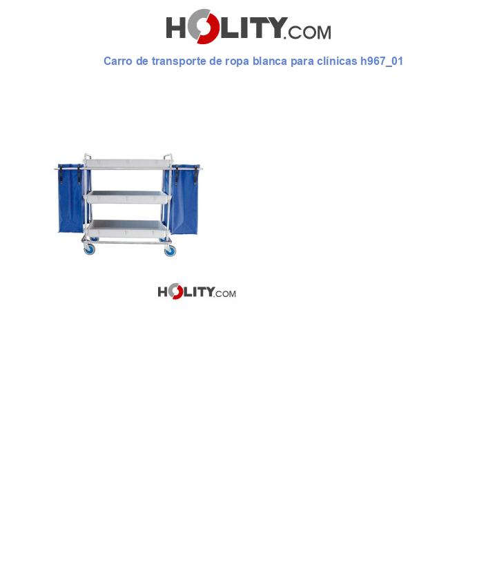 Carro de transporte de ropa blanca para clínicas h967_01