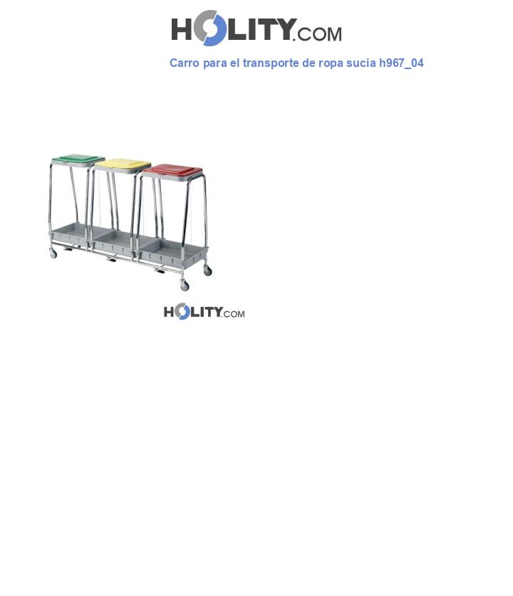 Carro para el transporte de ropa sucia h967_04