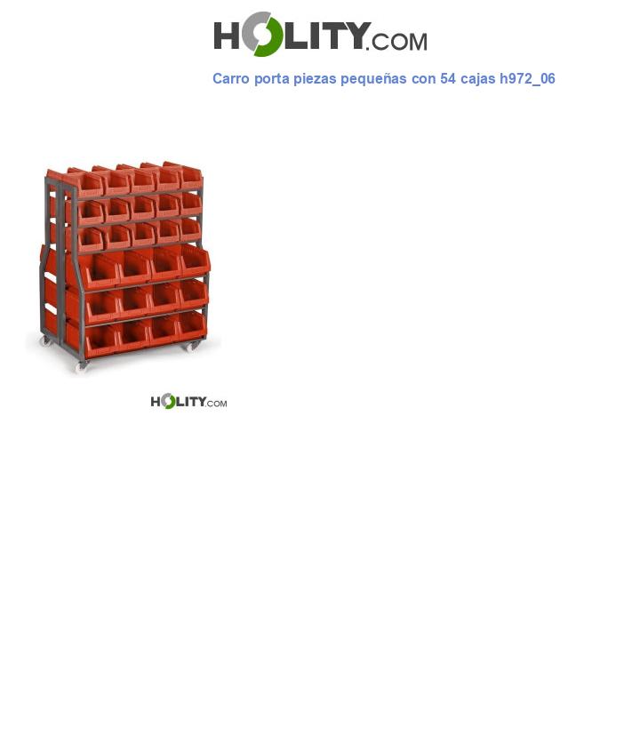 Carro porta piezas pequeñas con 54 cajas h972_06