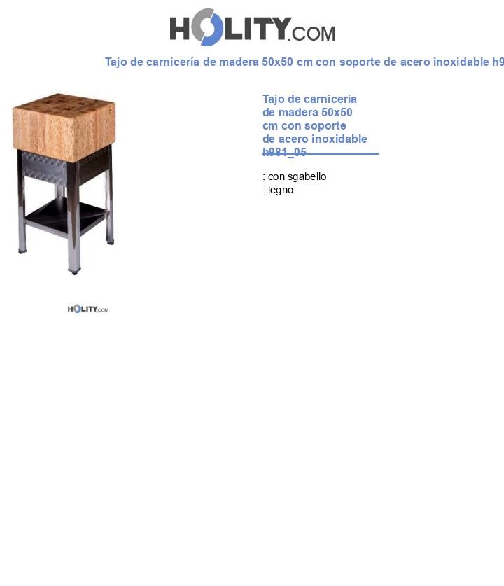 Tajo de carnicería de madera 50x50 cm con soporte de acero inoxidable h981_05